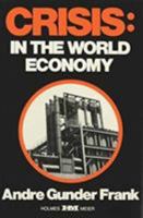 Crisis in the World Economy 0841905835 Book Cover