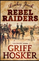 Rebel Raiders 1073635864 Book Cover