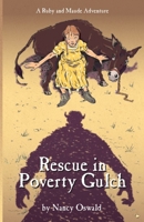 Rescue in Poverty Gulch 0865411093 Book Cover
