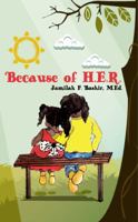 Because of H.E.R. 0692113371 Book Cover