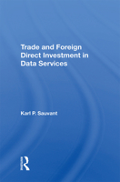Trade and Foreign Direct Investment in Data Services 0367211998 Book Cover