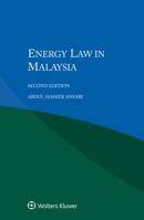 Energy Law in Malaysia 9403505109 Book Cover