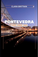 PONTEVEDRA TOUR GUIDE 2025 B0FJ1KG1LT Book Cover
