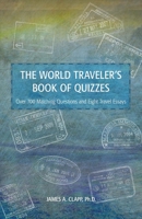 The World Traveler's Book of Quizzes 1483592219 Book Cover