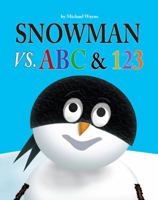 Snowman vs. ABC & 123 1946976024 Book Cover