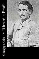 Ritratti E Profili 1543138721 Book Cover