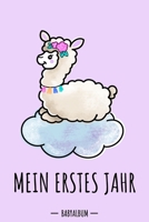 Mein erstes Jahr Babyalbum: Alpaka / Lama Kawaii Babybuch zum Eintragen für Mädchen. Babytagebuch mit Erinnerungen zum Ausfüllen fürs erste gemeinsame ... Babyshower / Geburt / Taufe (German Edition) 1671474821 Book Cover