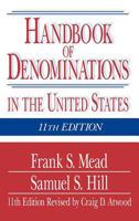 Handbook of Denominations in the United States 0687165717 Book Cover