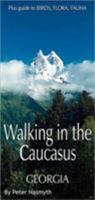 Walking in the Caucasus - Georgia 095591454X Book Cover