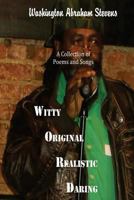 WORD Witty Original Realistic Daring: A collection of Poems and Songs 1530049237 Book Cover
