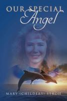 Our Special Angel 1533195706 Book Cover