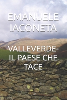 VALLEVERDE-IL PAESE CHE TACE (Italian Edition) B0GN6X2TJ9 Book Cover
