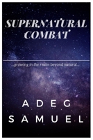 Supernatural Combat: The vices of evil ones 1691294128 Book Cover
