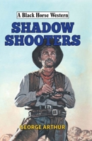 Shadow Shooters 0719826594 Book Cover