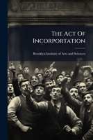 The Act Of Incorportation 1246702274 Book Cover