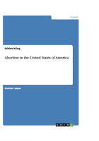 Abortion in the United States of America 3638811603 Book Cover