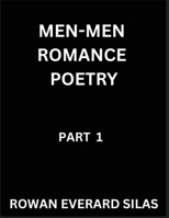 Men-Men Romance Poetry (Part 1)- MM Love, Verses of Male Affection, Harmony of Hearts, A Masculine, Pride Queer, LGBT Gay, Rainbow Love Saga B0GNQYXSVC Book Cover