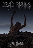 Dead Rising 098337631X Book Cover