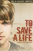 To Save a Life 0982374461 Book Cover