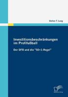 Investitionsbeschr Nkungen Im Profifu Ball 3836678322 Book Cover