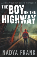 The Boy on the Highway B0BKSGKPV5 Book Cover