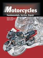 Motorcycles: Fundamentals, Service, and Repair 1566374790 Book Cover