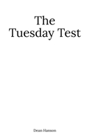 The Tuesday Test B0GSJNVJ4P Book Cover