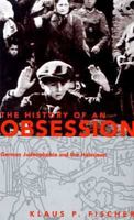 The History of an Obsession: German Judeophobia and the Holocaust 0826413277 Book Cover