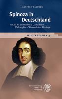 Spinoza-Studien / Band 3: Spinoza in Deutschland 3825364690 Book Cover