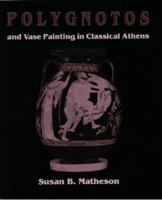 Polygnotos And Vase Painting (Wisconsin Studies in Classics) 0299138704 Book Cover