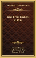 Tales from Dickens 148417867X Book Cover