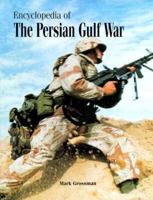Encyclopedia of the Persian Gulf War 0874366844 Book Cover