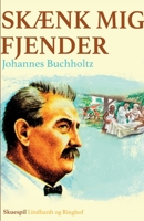 Skænk mig fjender 8726432382 Book Cover