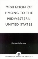 Migration of Hmong to the Midwestern United States 076182443X Book Cover