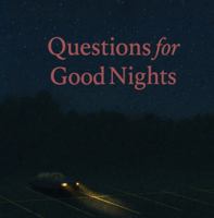 Questions for Good Nights B0FBHNVN3M Book Cover