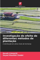 Investigação do efeito de diferentes métodos de plantação 6209606008 Book Cover
