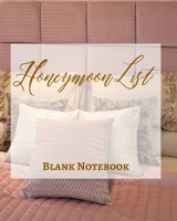 Honeymoon List - Blank Notebook - Write It Down - Pastel Rose Pink Gold Brown - Abstract Modern Contemporary Minimal 1034265628 Book Cover