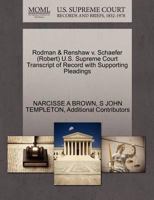 Rodman & Renshaw v. Schaefer (Robert) U.S. Supreme Court Transcript of Record with Supporting Pleadings 1270642731 Book Cover