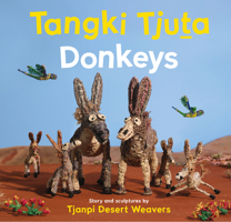 Tangki Tjuta - Donkeys 1761180142 Book Cover