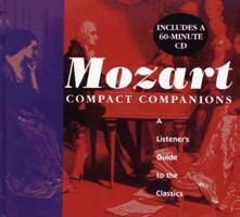 MOZART: A LISTENER'S GUIDE TO THE CLASSICS (Compact Companions) 0671887912 Book Cover