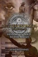 Deuteronomy 28: 15-68- History Untold to the Masses 0359328482 Book Cover