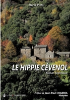 Le Hippie cévenol (French Edition) 2322571644 Book Cover