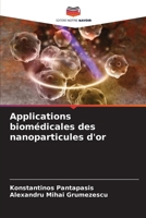 Applications biomédicales des nanoparticules d'or (French Edition) 620808654X Book Cover