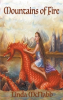 Dragon Charmers: Mountains of Fire Book 1 1393493130 Book Cover