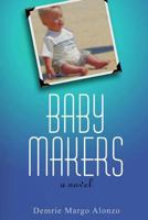 Baby Makers 1456528815 Book Cover