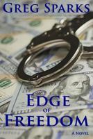 Edge of Freedom 1537512951 Book Cover