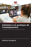 Initiation à la pratique de l'enseignement 6208740096 Book Cover