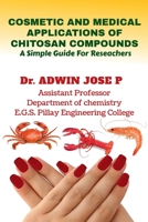 Cosmetic and Medical Applications of Chitosan Compounds B0B2PRR3XY Book Cover