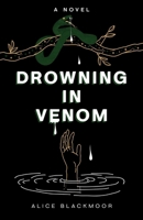 Drowning in Venom (Serpent's Nest) B0DQM2JX4B Book Cover