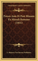Preces Ante Et Post Missam Ex Missali Romano 1168181143 Book Cover